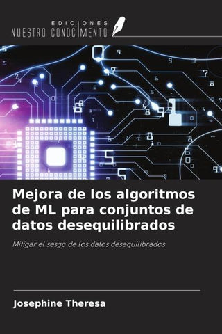 Mejora de los algoritmos de ML para conjuntos de datos desequilibrados