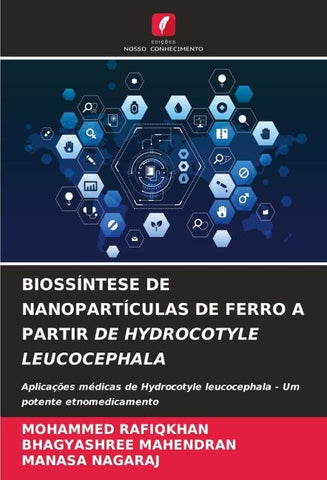BIOSSÍNTESE DE NANOPARTÍCULAS DE FERRO A PARTIR DE HYDROCOTYLE LEUCOCEPHALA