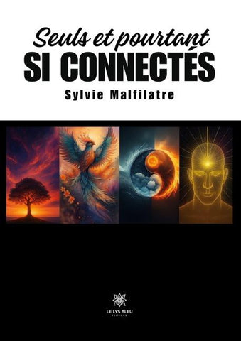 Seuls et pourtant si connectés