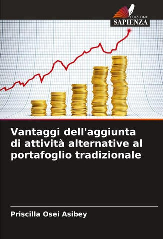 Vantaggi dell'aggiunta di attività alternative al portafoglio tradizionale