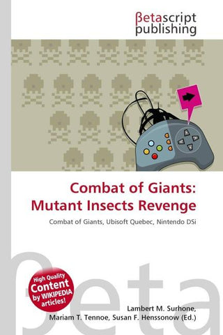 Combat of Giants: Mutant Insects Revenge