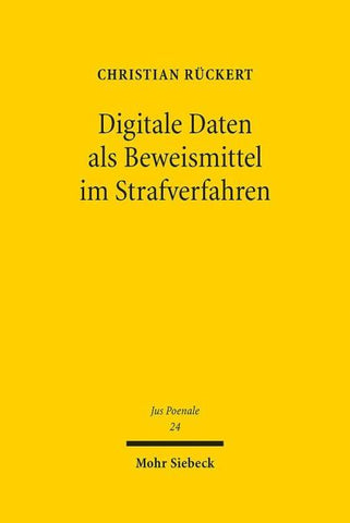 Digitale Daten als Beweismittel im Strafverfahren