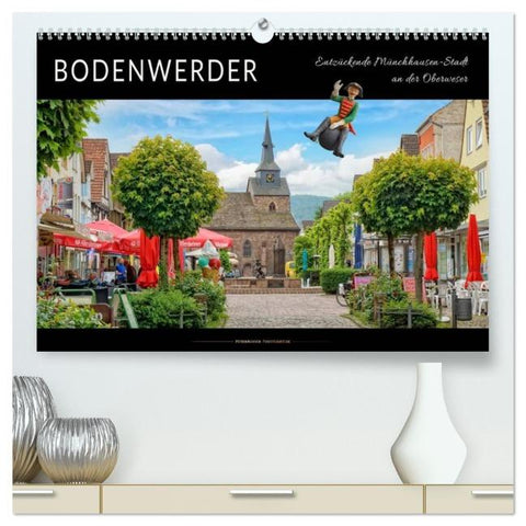 Bodenwerder - entzückende Münchhausen-Stadt an der Oberweser (hochwertiger Premium Wandkalender 2026 DIN A2 quer), Kunstdruck in Hochglanz