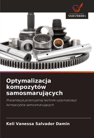 Optymalizacja kompozytów samosmaruj¿cych