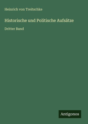 Historische und Politische Aufsätze
