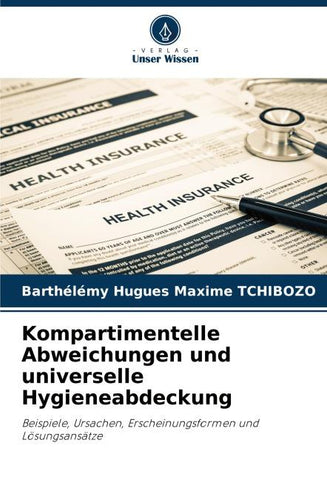 Kompartimentelle Abweichungen und universelle Hygieneabdeckung