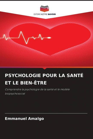 PSYCHOLOGIE POUR LA SANTÉ ET LE BIEN-ÊTRE