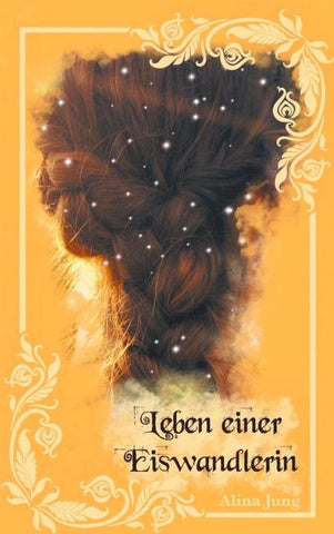 Leben einer Eiswandlerin