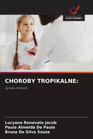 CHOROBY TROPIKALNE: