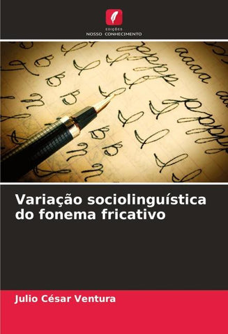 Variação sociolinguística do fonema fricativo