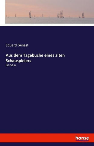 Aus dem Tagebuche eines alten Schauspielers