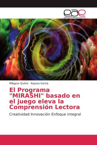 El Programa "MIRASHI" basado en el juego eleva la Comprensión Lectora