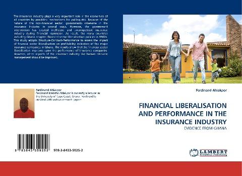FINANCIAL LIBERALISATION AND PERFORMANCE IN THE INSURANCE INDUSTRY