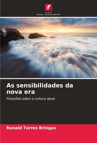 As sensibilidades da nova era