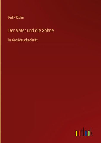 Der Vater und die Söhne