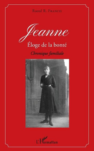 Jeanne éloge de la bonté