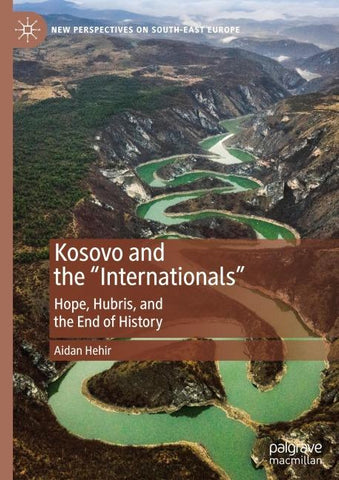 Kosovo and the "Internationals"