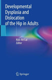Developmental Dysplasia and Dislocation of the Hip in Adults
