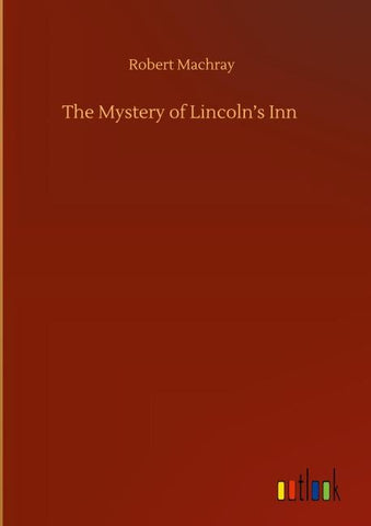 The Mystery of Lincoln's Inn