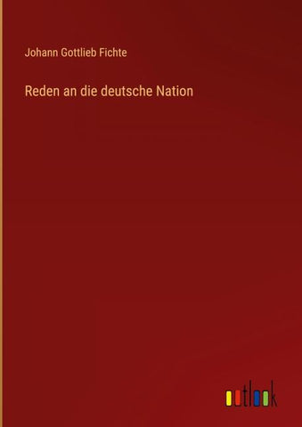 Reden an die deutsche Nation