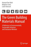 The Green Building Materials Manual