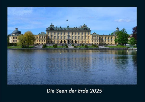Die Seen der Erde 2025 Fotokalender DIN A4