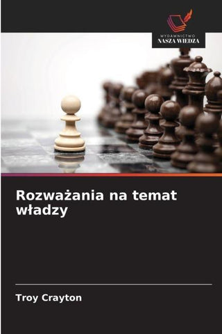 Rozwa¿ania na temat w¿adzy