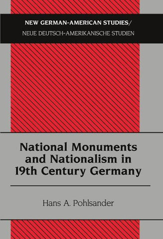 National Monuments and Nationalism in 19th Century Germany