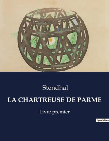 LA CHARTREUSE DE PARME