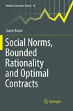 Social Norms, Bounded Rationality and Optimal Contracts