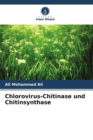 Chlorovirus-Chitinase und Chitinsynthase