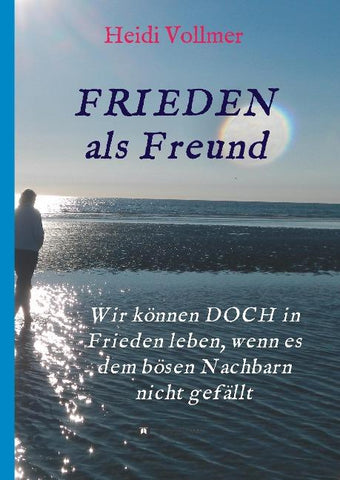 FRIEDEN als Freund