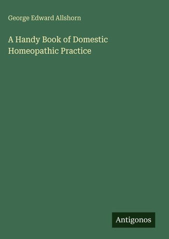 A Handy Book of Domestic Homeopathic Practice