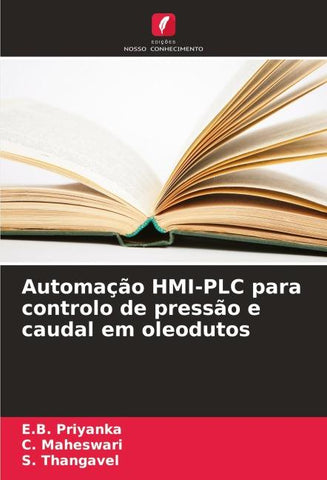 Automação HMI-PLC para controlo de pressão e caudal em oleodutos