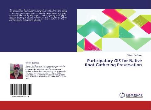 Participatory GIS for Native Root Gathering Preservation