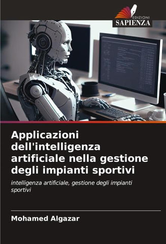 Applicazioni dell'intelligenza artificiale nella gestione degli impianti sportivi