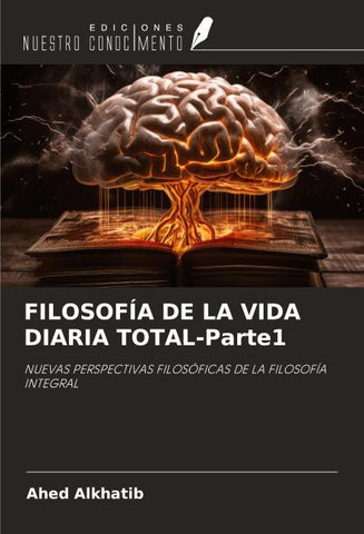 FILOSOFÍA DE LA VIDA DIARIA TOTAL-Parte1