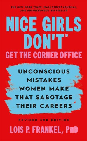 Nice Girls Don't Get the Corner Office