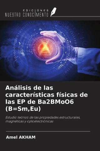 Análisis de las características físicas de las EP de Ba2BMoO6 (B=Sm,Eu)