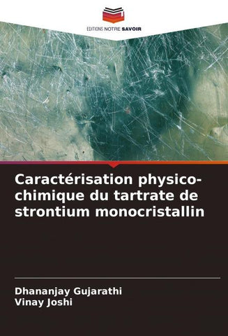 Caractérisation physico-chimique du tartrate de strontium monocristallin