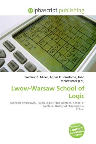 Lwow-Warsaw School of Logic
