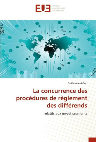 La concurrence des procédures de règlement des différends