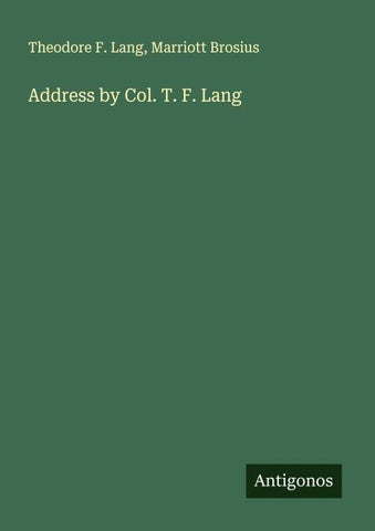 Address by Col. T. F. Lang
