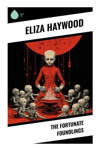 The Fortunate Foundlings