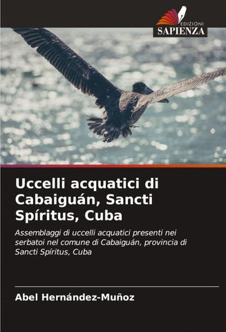 Uccelli acquatici di Cabaiguán, Sancti Spíritus, Cuba
