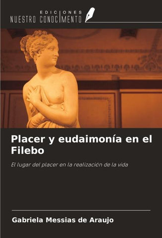 Placer y eudaimonía en el Filebo