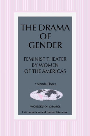 The Drama of Gender