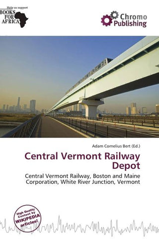 Central Vermont Railway Depot