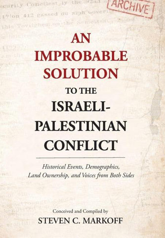 An Improbable Solution to the Israeli-Palestinian Conflict