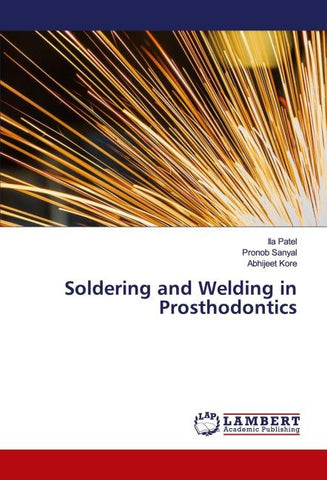 Soldering and Welding in Prosthodontics